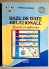 Baze de date relationale. Teorie si aplicatii - Gyorodi Cornelia