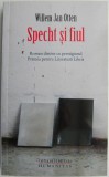 Specht si fiul &ndash; Willem Jan Otten - Roman