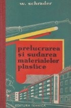 Prelucrarea si sudarea materialelor plastice (traducere din limba germana) foto