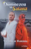 Dumnezeu vs. Satana. Vacanta in Romania - Andrei Ciobanu, Ionut Rusu