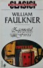 Zgomotul si Furia - William Faulkner, Editura Univers, 1999, 294 pagini, brosata, colectia Clasici, stare buna
