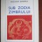 Sub zodia zimbrului