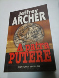 A PATRA PUTERE - JEFFREY ARCHER