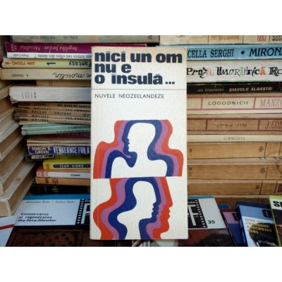 Nici un om nu e o insula... nuvele neozeelandeze , Elena Herovanu , 1972 foto