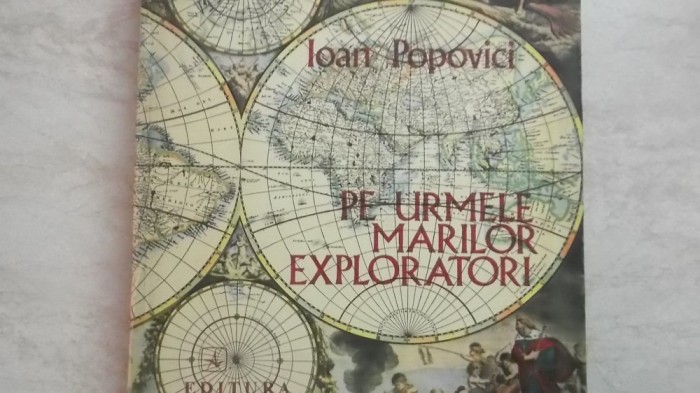 Ioan Popovici - Pe urmele marilor exploratori, 1974