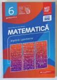 MATEMATICA , ALGEBRA , GEOMETRIE , CLASA A VI - A , PARTEA A II - A de MARIA ZAHARIA si DAN ZAHARIA , 2023