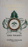 Intoarcerea regelui. Stapanul inelelor (Partea a 3-a) - J.R.R. Tolkien