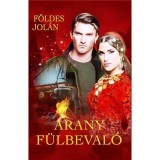 Arany f&uuml;lbeval&oacute; - F&ouml;ldes Jol&aacute;n