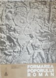 CONSTANTIN C. GIURESCU - FORMAREA POPORULUI ROMAN