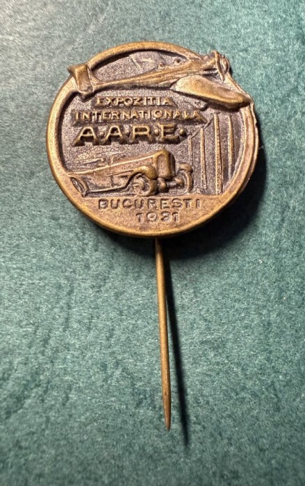Insigna expozitia internationala A.A.R.E. Bucuresti 1931