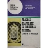 K. F. Pavlov - Procese si aparate in ingineria chimica (Editia: 1981)