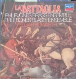 Disc vinil, LP. La Battaglia-Philip Jones Brass Ensemble, Elgar Howarth-242048, Argo