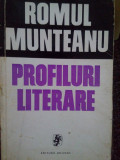 Romul Munteanu - Profiluri literare (1972)