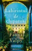 Labirintul De Chiparosi - Fiona Valpy, Editura Bookzone - Roman de Dragoste, Toscana 1940, Al Doilea Razboi Mondial