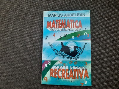 Marius Ardelean - Matematica recreativa foto