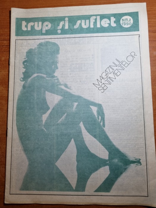 trup si suflet anul 1,nr.2 din 1990- interviu loredana groza,rodica mandache