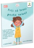 Cumpara ieftin Poti Sa Treci Peste Orice!, Jayneen Sanders - Editura Gama