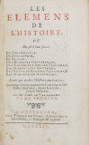 LES ELEMENS DE L &#039;HISTOIRE OU CE QU &#039; IL FAUT SAVOIR par MR. L &#039;ABBE DE VALLEMONT , 1714