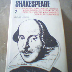 Shakespeare - OPERE COMPLETE ( volumul 2 ) / 1983
