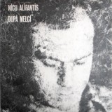 Nicu Alifantis &lrm;- Dupa melci (1979 - Electrecord - LP / VG)