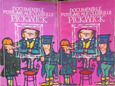 DOCUMENTELE POSTUME ALE CLUBULUI PICKWICK VOL.1-2-CHARLES DICKENS foto