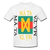 Tricou &quot; Ma-ta &quot;