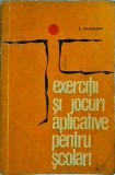 T. Cornesanu - Exercitii si jocuri aplicative pentru scolari
