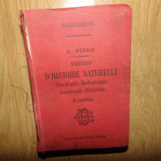 A.PIZON-PRECIS D'HISTOIRE NATURELLE -ZOOLOGIE,BOTANIQUE,GEOLOGIE,HYGIENE -1923