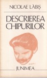 Nicolae Labis - Descrierea chipurilor | Carte beletristica poezie romana, 1982 brosata