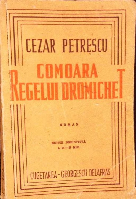 COMOARA REGELUI DROMICHET-CEZAR PETRESCU-275902