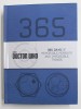 DOCTOR WHO - 365 DAYS OF MEMORABLE MOMENTS AND IMPOSSIBLE THINGS by JUSTIN RICHARDS , 2016