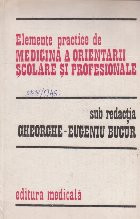 Elemente practice de medicina a orientarii scolare si profesionale foto