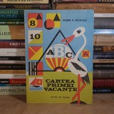 EUGEN P. NOVEANU - CARTEA PRIMEI VACANTE , ILUSTRATII IORGOS ILIOPOLOS , 1987 *