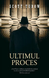 Ultimul proces - Paperback brosat - Scott Turow - RAO, 2022