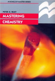 Mastering Chemistry | Peter D. Riley, Palgrave Macmillan