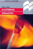 Mastering Chemistry | Peter D. Riley, Palgrave Macmillan