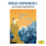 Mahler: Symphony No. 2 &#039;Resurrection&#039; - Vinyl | Leonard Bernstein, Clasica, Deutsche Grammophon