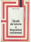 Victor V. Grecu - Studii de istorie a lingvisticii romanesti (Editia: 1971)