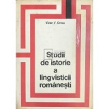 Victor V. Grecu - Studii de istorie a lingvisticii romanesti (Editia: 1971)