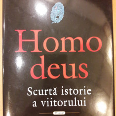 Homo deus. Scurta istorie a viitorului