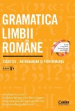 Cumpara ieftin Gramatica Limbii Romane. Exercitii Clasa A V-A. Antrenament Si Performanta, Adina Dragomirescu, Adina Ionescu, Maria-Ramona Nedea, Alina Dinu, Ileana