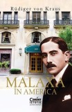 Malaxa &icirc;n America - Paperback brosat - R&uuml;diger von Kraus - Corint