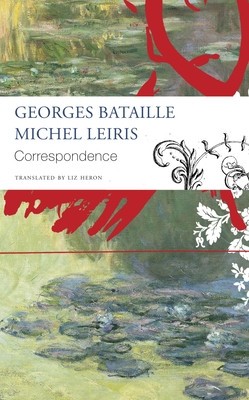 Correspondence: Georges Bataille and Michel Leiris foto