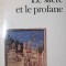 LE SACRE ET LE PROFANE