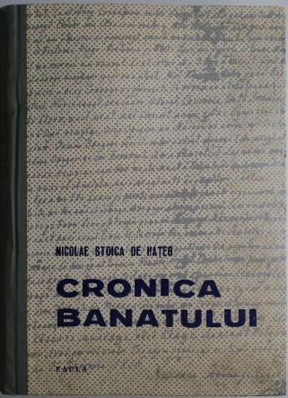 Cronica Banatului &ndash; Nicolae Stoica de Hateg
