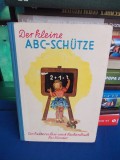 Cumpara ieftin DER KLEINE ABC-SCHUTZE , CARTE DE CALCUL SI LECTURA PENTRU COPII , VIENA ,1954 +