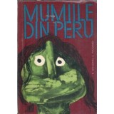 Mumiile din Peru - Simone Waisbard