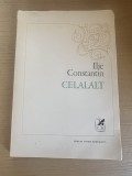 Ilie Constantin &ndash; Celălalt, 1972, ediția princeps &ndash; dedicație autografă pentru Gabriela Melinescu