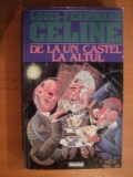 DE LA UN CASTEL LA ALTUL de LOUIS FERDINAND CELINE , 1996