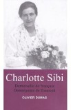 Charlotte Sibi. Demoiselle de francais. Domnisoara de franceza - Olivier Dumas